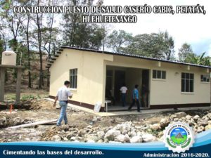 CONSTRUCCIÓN PUESTO DE SALUD CASERÍO CABIC, PETATÁN, HUEHUETENANGO.