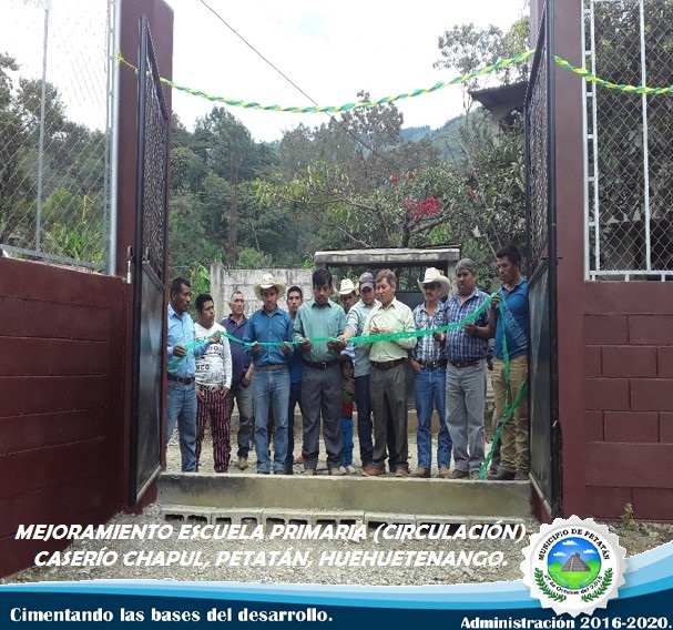 MEJORAMIENTO ESCUELA PRIMARIA (CIRCULACIÓN) CASERÍO CHAPUL, PETATÁN, HUEHUETENANGO.